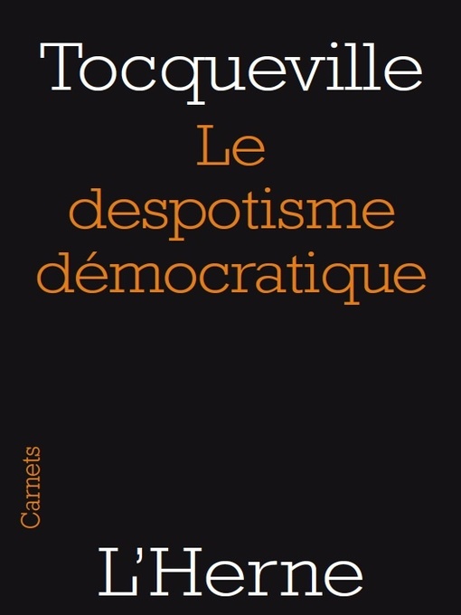 Title details for Le despotisme démocratique by Alexis de Tocqueville - Available